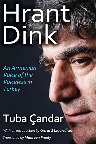 Imagen de archivo de Hrant Dink: An Armenian Voice of the Voiceless in Turkey a la venta por Revaluation Books