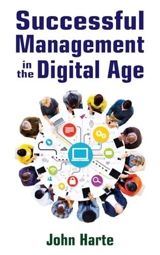 Beispielbild fr Successful Management in the Digital Age zum Verkauf von Chiron Media