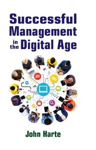 9781412862776: Successful Management in the Digital Age