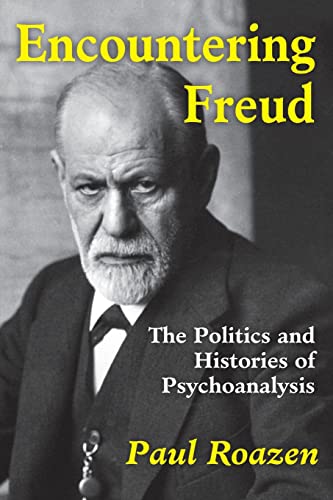 Beispielbild fr Encountering Freud: The Politics and Histories of Psychoanalysis zum Verkauf von Chiron Media