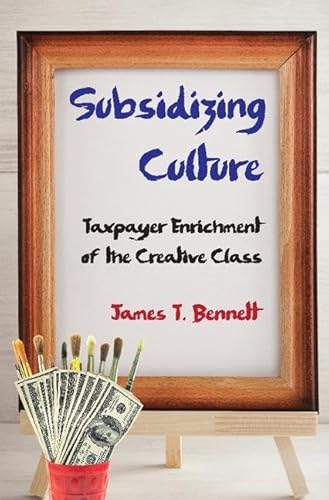 Imagen de archivo de Subsidizing Culture a la venta por Blackwell's