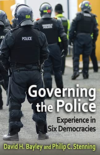 Beispielbild fr Governing the Police: Experience in Six Democracies zum Verkauf von Blackwell's