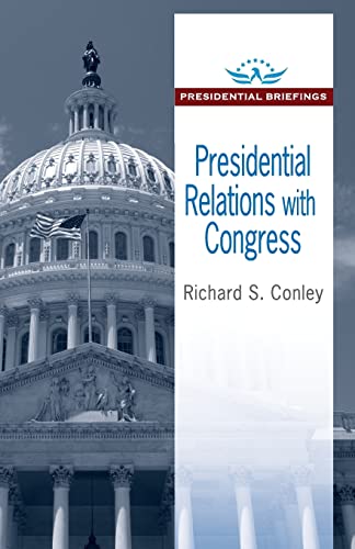 Stock image for Presidential Relations with Congress for sale by Blackwell's