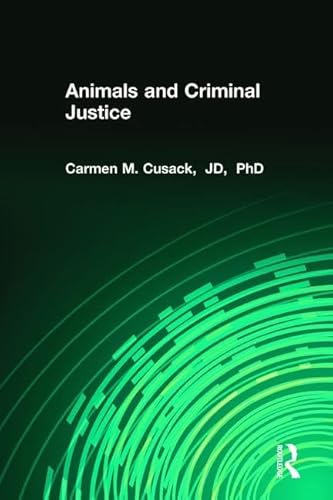 Stock image for Animals and Criminal Justice for sale by Blackwell's