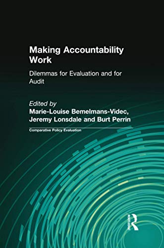 Stock image for Making Accountability Work: Dilemmas for Evaluation and for Audit: Vol 14 for sale by Revaluation Books