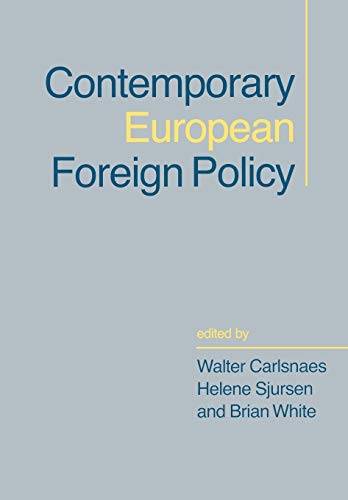 Beispielbild fr Contemporary European Foreign Policy zum Verkauf von WorldofBooks