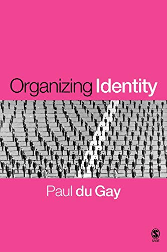 Imagen de archivo de Organizing Identity : Persons and Organizations after Theory a la venta por Better World Books