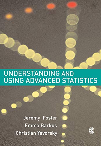 Stock image for Understanding and Using Advanced Statistics: A Practical Guide for Students for sale by BooksRun
