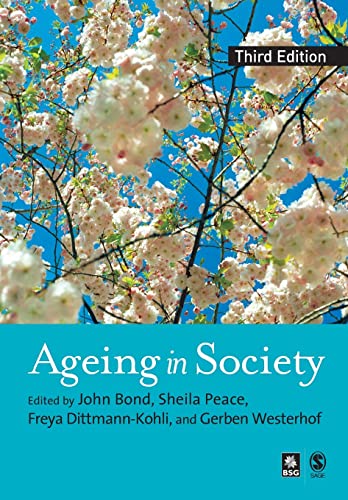 Stock image for Ageing in Society: European Perspectives on Gerontology for sale by Anybook.com