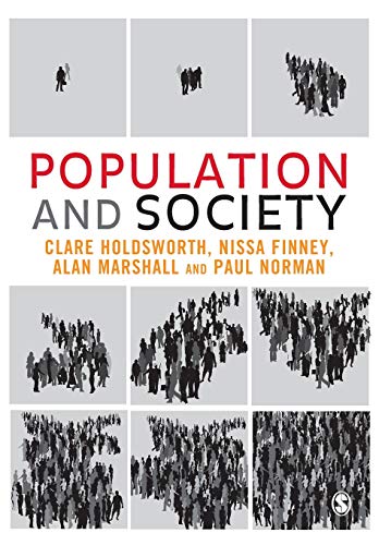 Population and Society (9781412900652) by Holdsworth, Clare; Finney, Nissa; Marshall, Alan; Norman, Paul D