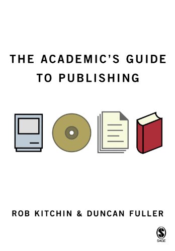 Beispielbild fr The Academics' Guide to Publishing zum Verkauf von Blackwell's