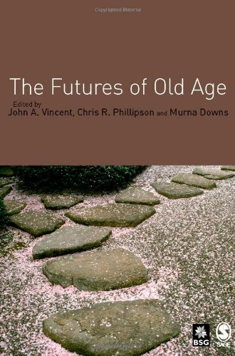 9781412901079: The Futures of Old Age