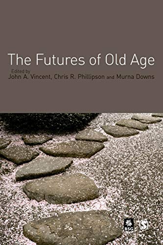 Stock image for The Futures of Old Age for sale by Anybook.com