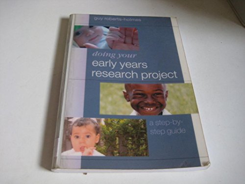 9781412901123: Doing Your Early Years Research Project: A Step by Step Guide