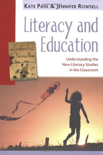 Imagen de archivo de Literacy and Education: Understanding the New Literacy Studies in the Classroom a la venta por ThriftBooks-Dallas