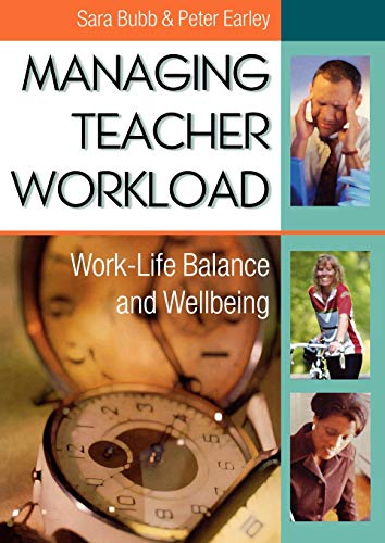 Stock image for Managing Teacher Workload : Work-Life Balance and Wellbeing for sale by Better World Books Ltd