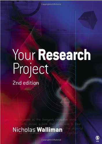 Stock image for Your Research Project: A Step-By-Step Guide for the First-Time Researcher for sale by ThriftBooks-Dallas