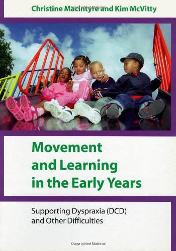 9781412902366: Movement and Learning in the Early Years: Supporting Dyspraxia (DCD) and Other Difficulties