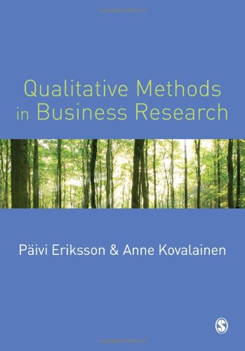 Imagen de archivo de Qualitative Methods in Business Research (Introducing Qualitative Methods series) Päivi Eriksson and Anne Kovalainen a la venta por Langdon eTraders