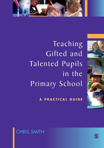 Stock image for Teaching Gifted and Talented Pupils in the Primary School: A Practical Guide for sale by Discover Books