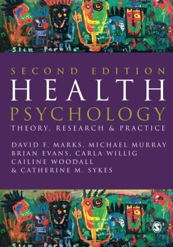 Beispielbild fr Health Psychology : Theory, Research and Practice zum Verkauf von Better World Books Ltd