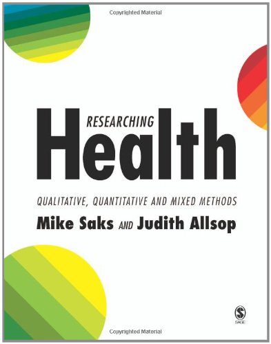 Imagen de archivo de Researching Health : Qualitative, Quantitative and Mixed Methods a la venta por Better World Books