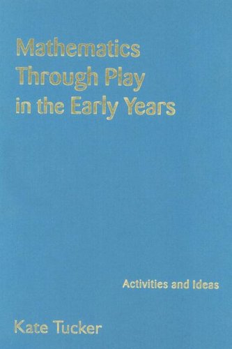 9781412903936: Mathematics Through Play In The Early Years: Activities And Ideas