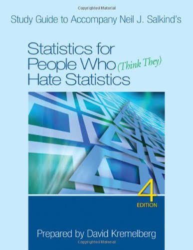 Stock image for Study Guide to Accompany Neil J. Salkind's Statistics for People Who (Think They) Hate Statistics, 4th Edition for sale by HPB-Red