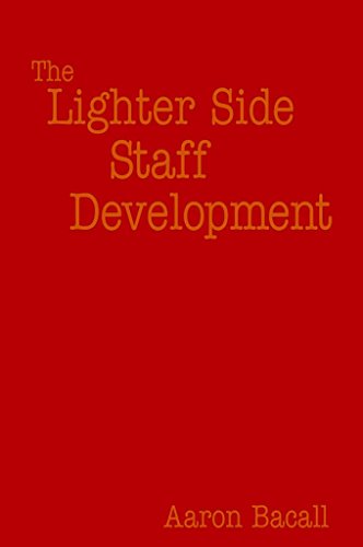 9781412905053: The Lighter Side of Staff Development