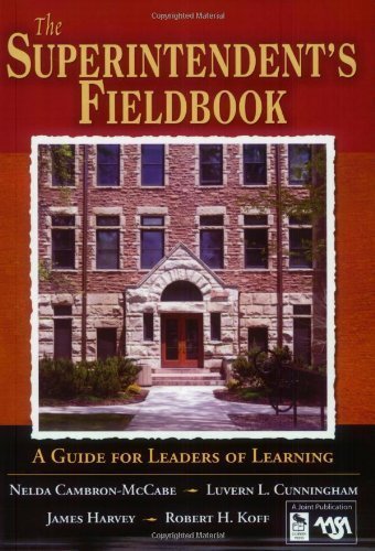 Stock image for The Superintendent's Fieldbook: A Guide for Leaders of Learning for sale by HPB-Emerald