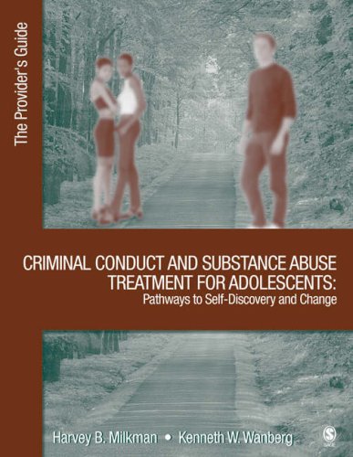 Beispielbild fr Criminal Conduct and Substance Abuse Treatment for Adolescents: Pathways to Self-Discovery and Change: The Providers Guide zum Verkauf von Goodwill of Colorado