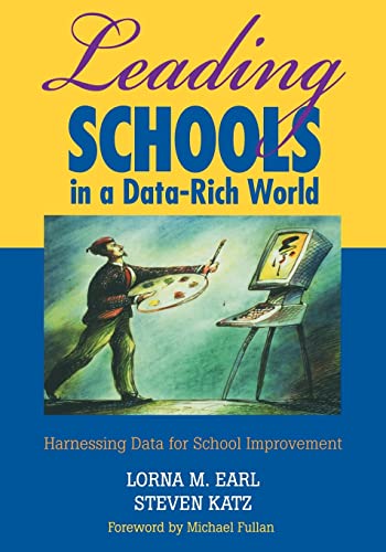 Stock image for Leading Schools in a Data-Rich World: Harnessing Data for School Improvement for sale by ThriftBooks-Dallas