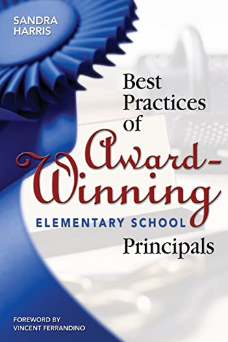 Imagen de archivo de Best Practices of Award-Winning Elementary School Principals a la venta por Your Online Bookstore