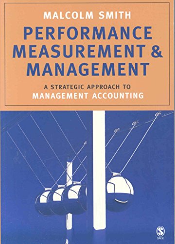 Beispielbild fr Performance Measurement and Management: A Strategic Approach to Management Accounting zum Verkauf von WorldofBooks