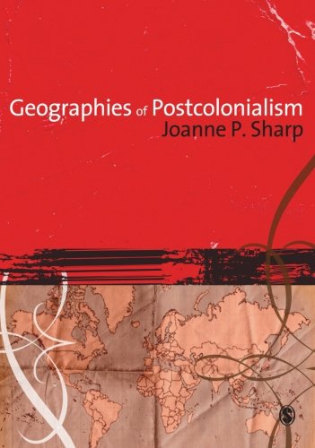 Stock image for Geographies of Postcolonialism: Spaces of Power and Representation for sale by ThriftBooks-Atlanta