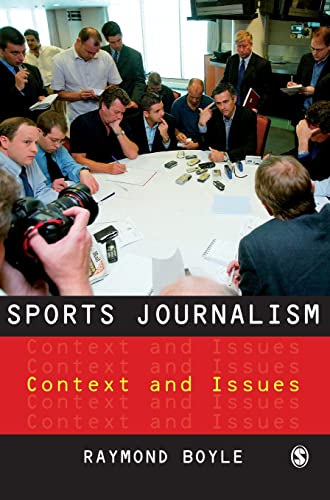 9781412907972: Sports Journalism: Context and Issues