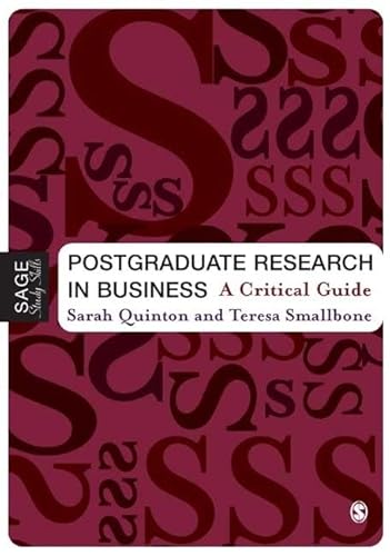 9781412908368: Postgraduate Research in Business: A Critical Guide (SAGE Study Skills Series)