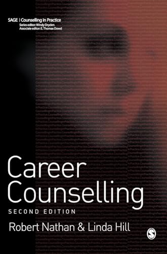 Career Counselling (Therapy in Practice) (9781412908375) by Nathan, Robert; Hill Estate, Linda