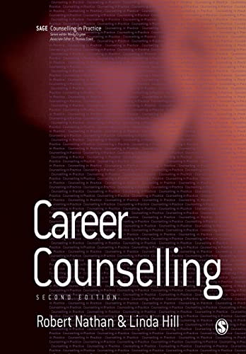 Career Counselling (Counselling in Practice series) - Robert Nathan, Linda Hill Estate