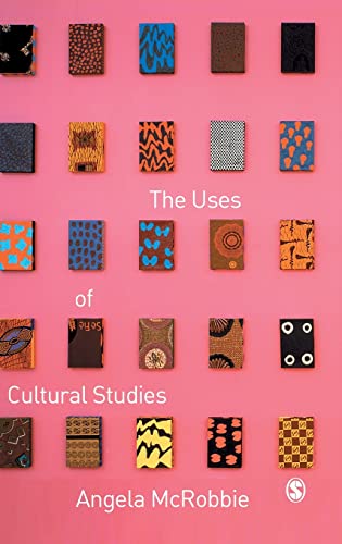 The Uses of Cultural Studies: A Textbook (9781412908443) by McRobbie, Angela