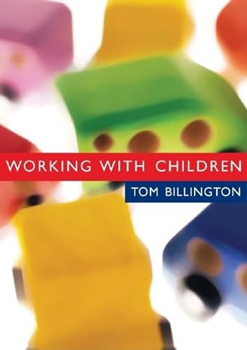 Imagen de archivo de Working with Children: Assessment, Representation and Intervention a la venta por WorldofBooks