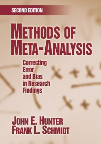 9781412909129: Methods of Meta-Analysis: Correcting Error and Bias in Research Findings