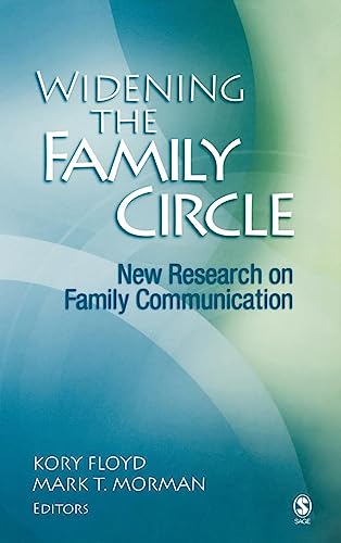 Stock image for Widening the Family Circle: New Research on Family Communication for sale by HPB-Red