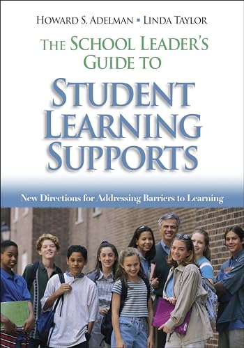 Beispielbild fr The School Leader?s Guide to Student Learning Supports: New Directions for Addressing Barriers to Learning zum Verkauf von Affordable Collectibles