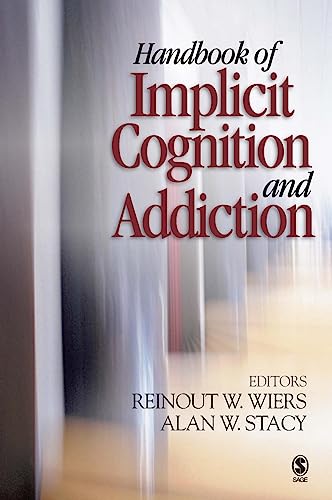 Beispielbild fr Handbook of Implicit Cognition and Addiction zum Verkauf von BooksRun