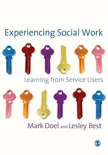 9781412910224: Experiencing Social Work: Learning from Service Users