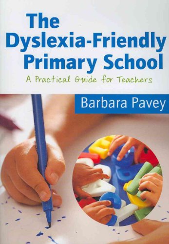 Stock image for The Dyslexia-Friendly Primary School: A Practical Guide For Teachers for sale by WorldofBooks