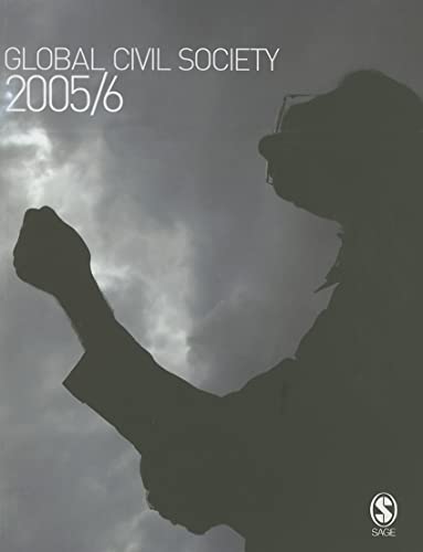 Imagen de archivo de Global Civil Society 2005/6 (Global Civil Society - Year Books) a la venta por AwesomeBooks