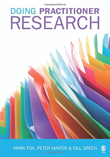 Stock image for Doing Practitioner Research [Hardcover] Fox, Mark; Martin, Peter and Green, Gill for sale by Brook Bookstore