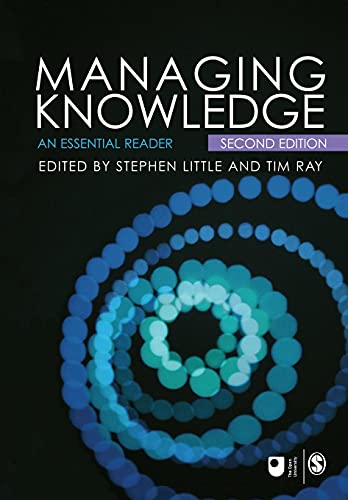 Imagen de archivo de Managing Knowledge, Second Edition: An Essential Reader (Published in association with The Open University) a la venta por Wonder Book